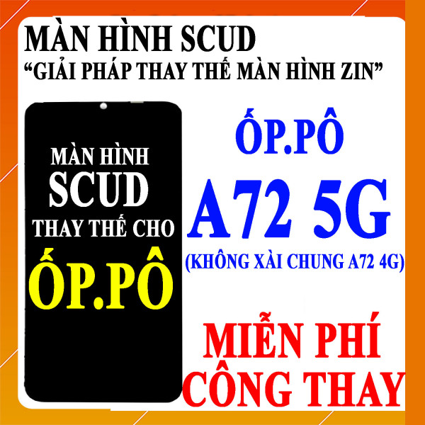 Màn hình Scud cho Oppo A72 5G